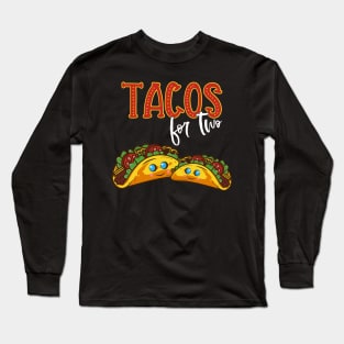 Tacos for two - Tacos For Two Pregnancy Announcement Maternity Long Sleeve T-Shirt